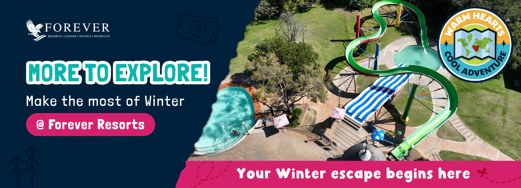 More to explore! Make the most of Winter @ Forever Resorts