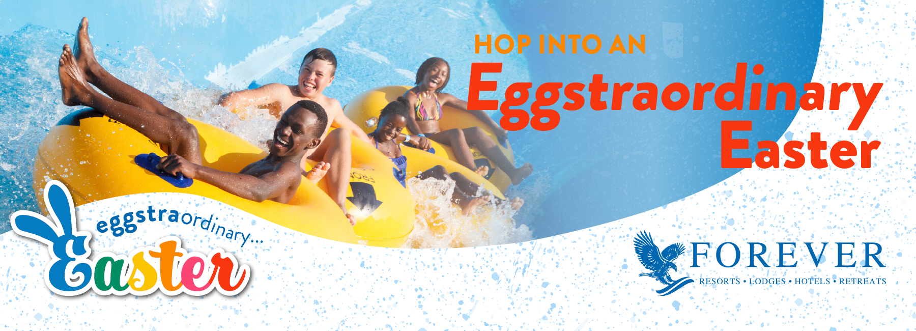 Eggstraordinary Easter at Forever Resorts
