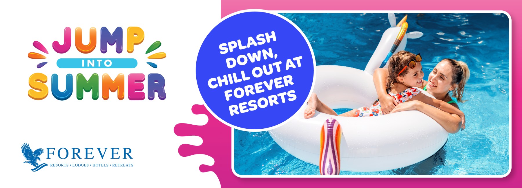 Jump into summer at Forever Resorts
